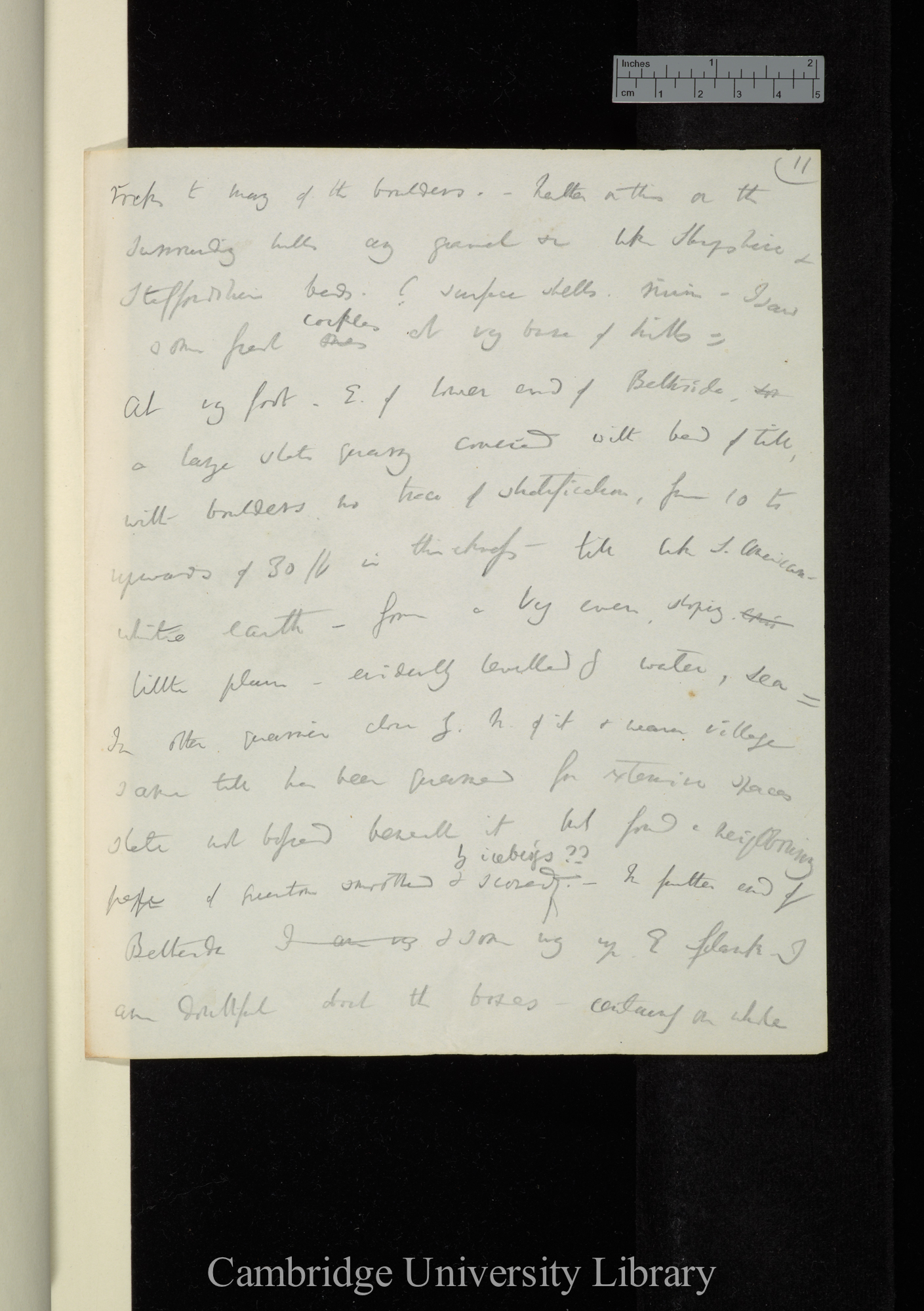 Examined course of torrent of Conway above the C[apel] Curig [erosion and transport by running water and glaciers]