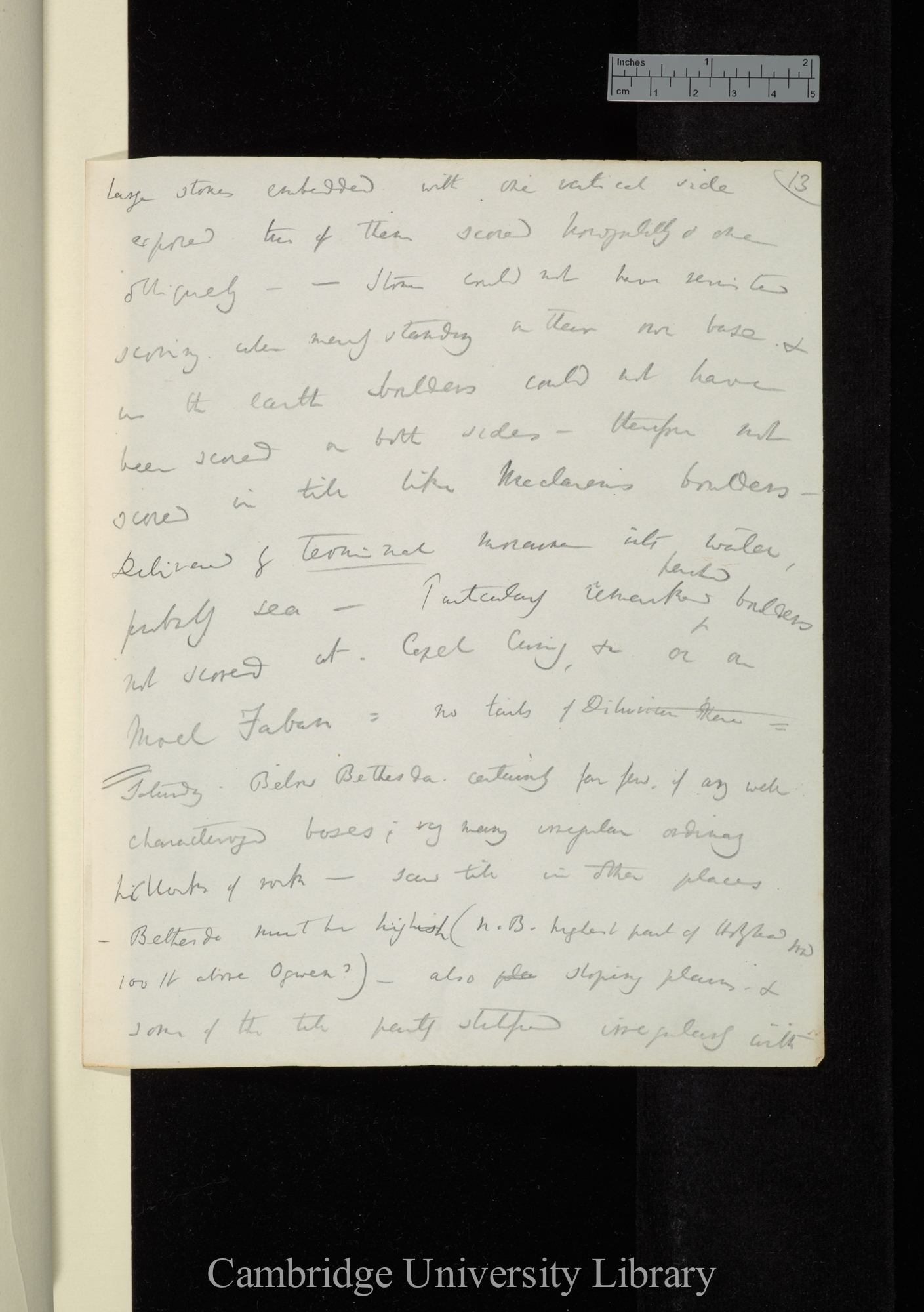 Examined course of torrent of Conway above the C[apel] Curig [erosion and transport by running water and glaciers]