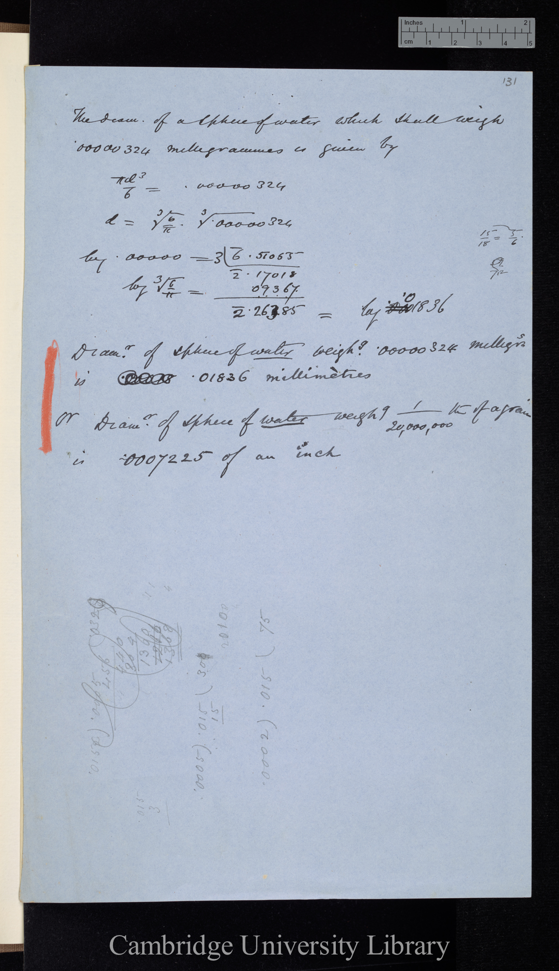 The diam of a sphere of water which shall weigh .00000324 milligrammes is given by [formulae]