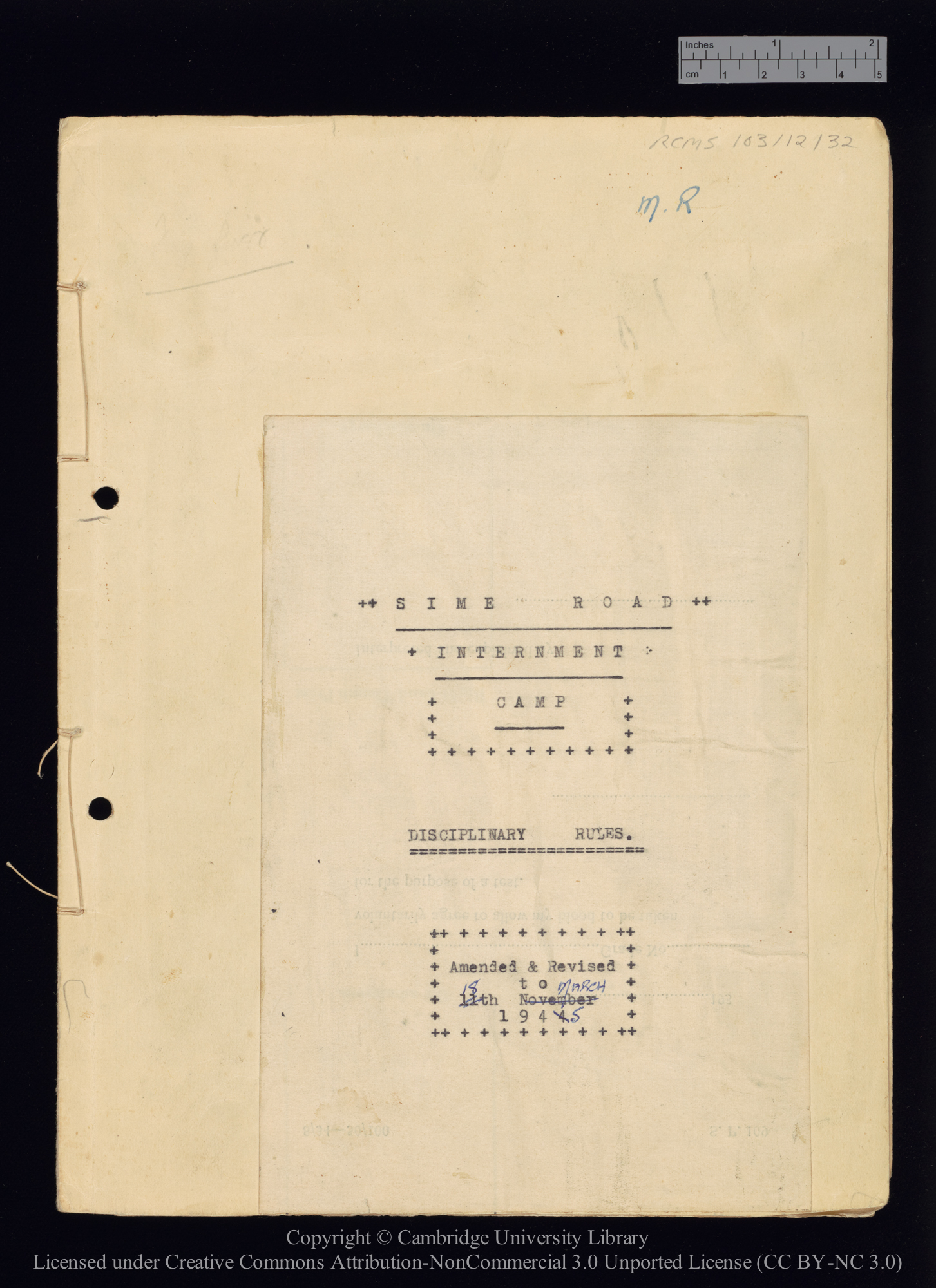 Sime Road internment camp disciplinary rules, amended and revised to 18 Mar. 1945